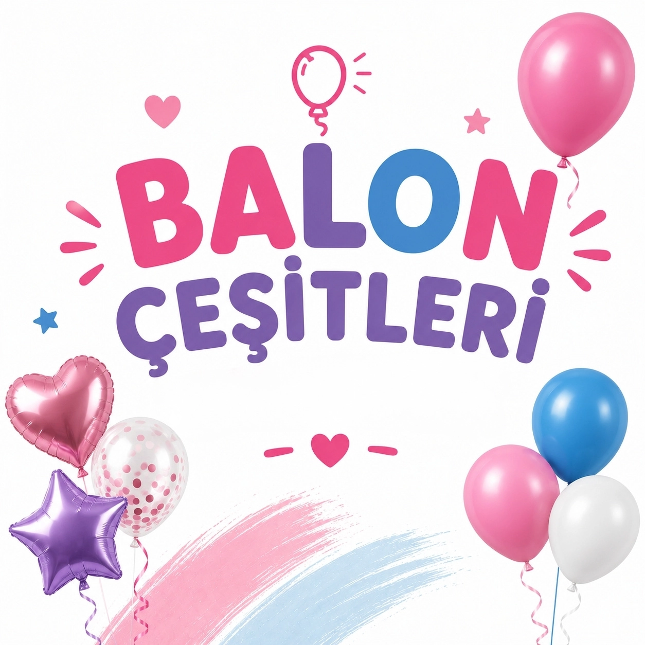 Balon Çeşitleri
