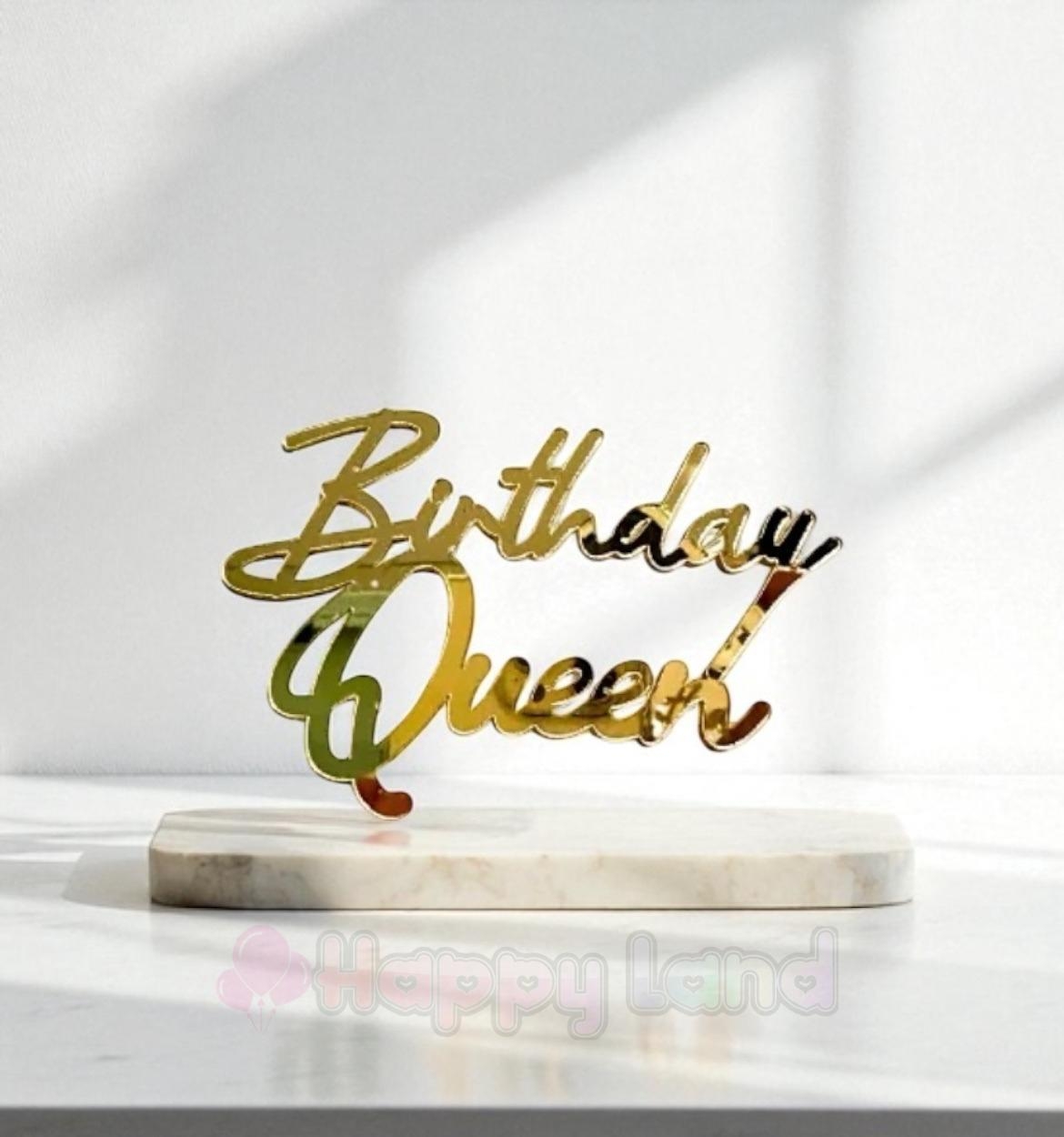 HAPPYLAND BİRTHDAY QUEEN GOLD PASTA ÖNÜ PLEKSİ PASTA YAZISI PASTA ÜZERİ PLEKSİ YAZI