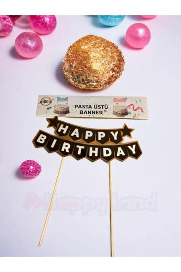 Happyland Happy Birthday Pasta Bayrağı Pasta Üstü Banner (Siyah Gold)