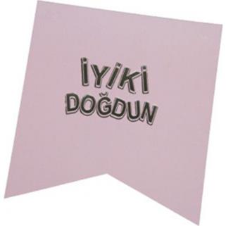İyiki Doğdun Gümüş Harfler Karton Bayrak Seti Pembe
